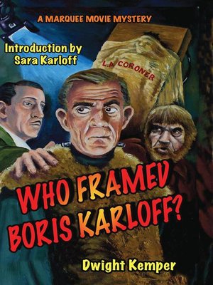 cover image of Who Framed Boris Karloff?